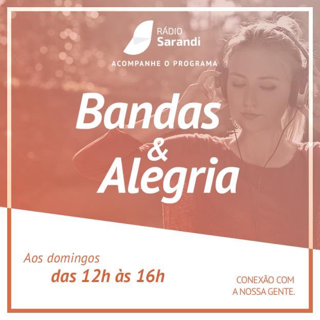 BANDAS E ALEGRIA (12h às 16h) DOMINGO AIRTON PAULO BAUDINO A música de bandas com a