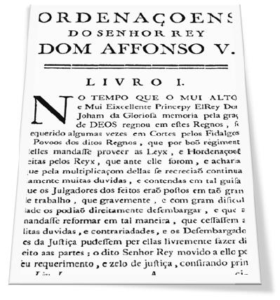 Código Afonsino, são uma das primeiras colectâneas de leis da era moderna, promulgadas durante o