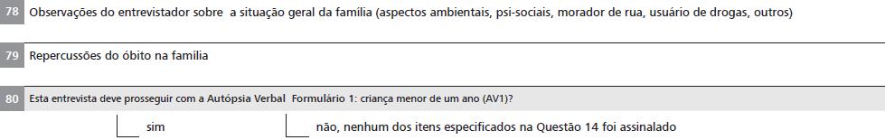 conseguir atendimento, acesso a exames, medicamentos, etc. Sempre finalizar a pergunta enunciando as opções ótimo, bom, regular ou ruim. Aguardar a resposta do entrevistado e marcar a correspondente.