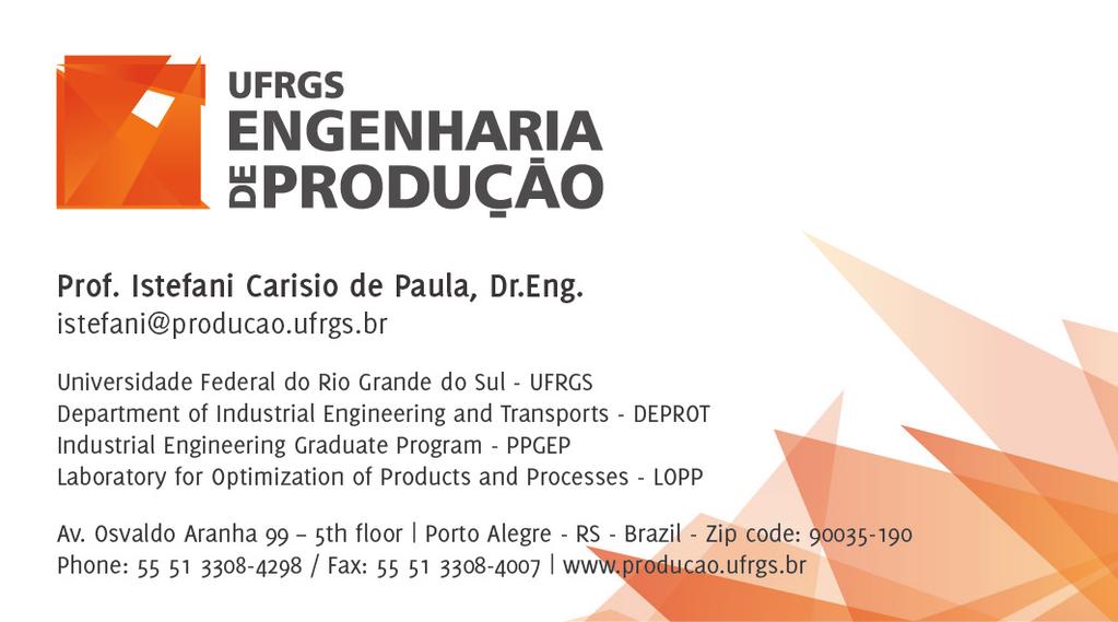 Cartão de Visitas Nome e titulação Delicious Bold, 8pt E-mail Delicious, 7pt Informações de departamentos Delicious, 6pt Informações de contato Delicious, 6pt O Cartão de Visitas deve ser impresso