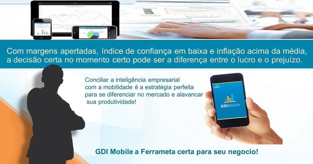 PLATAFORMAS INTEGRADAS - GDI MOBILE FUNÇÃO: GDI MOBILE.