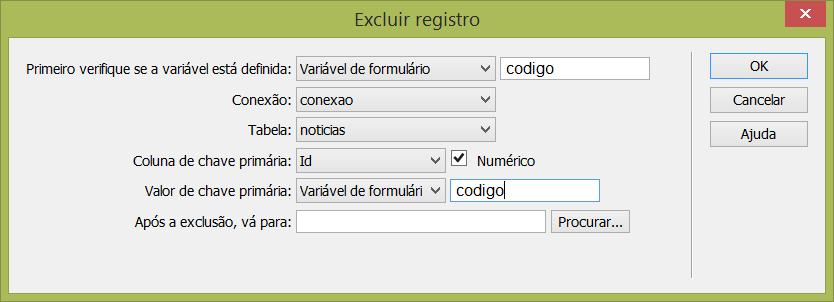 Logo após vamos habilitar o botão excluir, selecione o e no guia