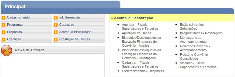 Fluxograma Operacional Acompanhamento e Fiscalização Os fluxogramas, conforme Figura 4, Figura 5 e Figura 6, apresentam visões gerais de todas