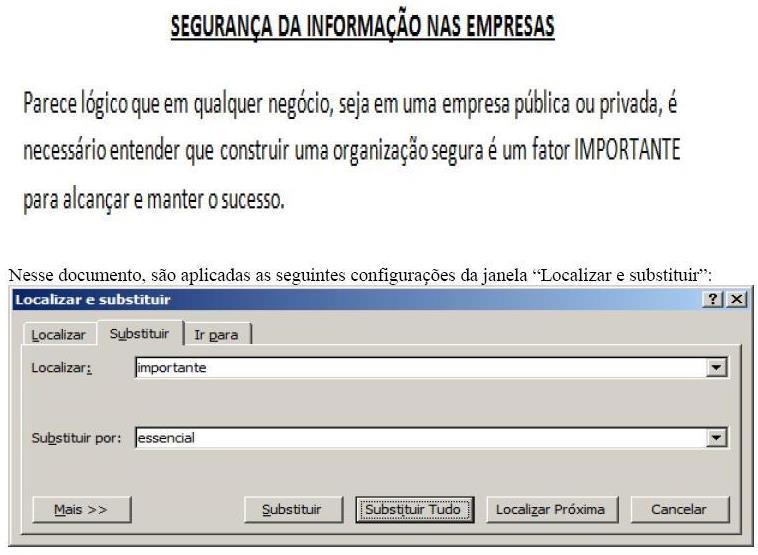 30 (IESES) Em um documento do Word 2007, a ação de clicar duas vezes sobre uma palavra faz com que: a) Essa palavra seja excluída b) O parágrafo em que se encontra essa palavra seja selecionado c)