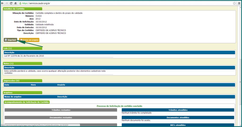 Ao abrir novamente a certidão, após a aprovação, no campo da validade onde estava Certidão não Emitida irá aparecer Validade