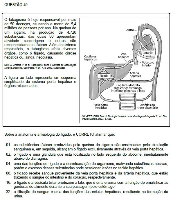 Resposta: 34 01. Incorreta. Fungos possuem células eucarióticas. 02. Correta. 04. Incorreta. A decomposição é de fundamental importância para o processo de reciclagem da matéria nos ecossistemas.