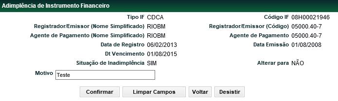 Tela Adimplência de Instrumento Financeiro (continua) (fim) Clicando na seta verde, o sistema apresenta a