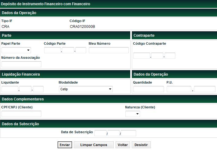 Campo Data de Subscrição Campo de preenchimento obrigatório se IF for CRA e que possua Esforço Restrito. Data em que o Detentor subscreveu o IF no Formato: AAAAMMDD.