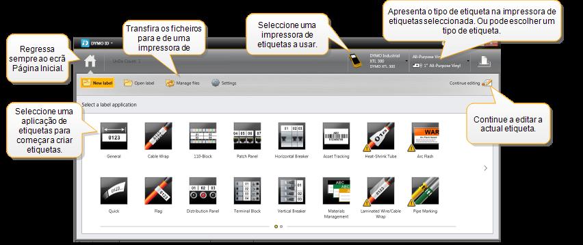 Explorar o ecrã Página inicial Explorar o software DYMO ID No software DYMO ID trabalha em três áreas básicas: Ecrã Página Inicial - onde pode seleccionar uma aplicação da etiqueta, seleccionar uma