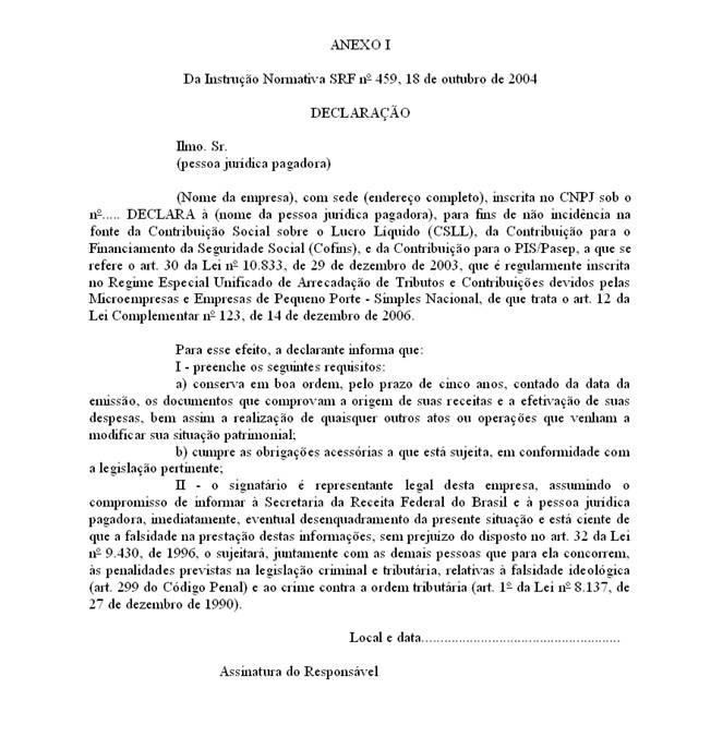 Page 8 of 10 (2) Anualmente, até o último dia útil de fevereiro do ano subsequente, as pessoas jurídicas que efet uarem a retenção das contribuições deverão apresentar Declaração de Imposto de Renda