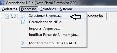 Para ativar a execução do Gerenciador a primeira vez (monitoramento), clique em: processo / selecionar empresa Depois escolha a empresa que será monitorada pelo Gerenciado e clique no botão