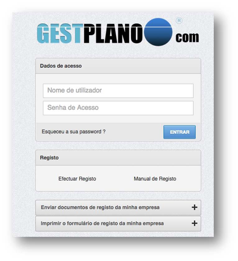 1. ACESSO À PLATAFORMA NAVEGADOR RECOMENDADO: GOOGLE CHROME a) Aceda à plataforma através do link http://www.gestplano.com b) Irá surgir o ecrã inicial do GESTPLANO.