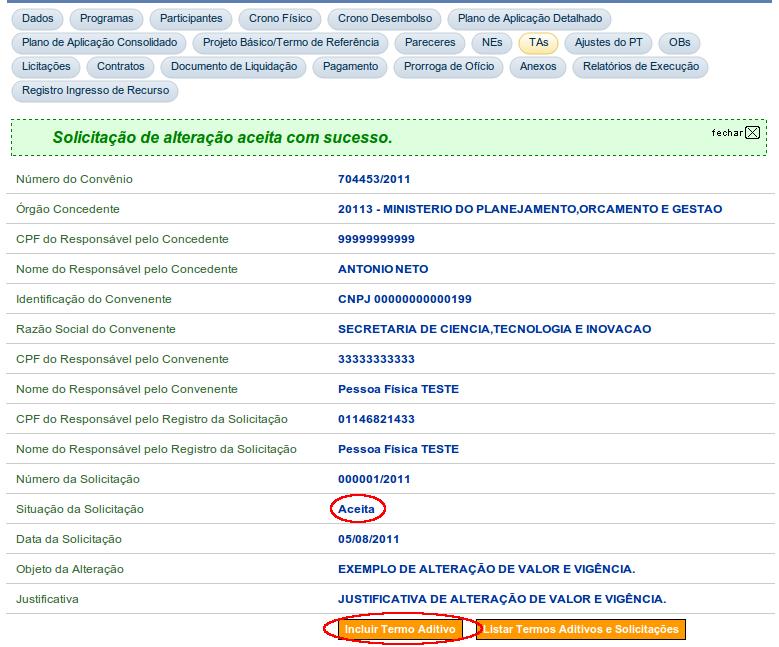 Figura 42 Ao clicar no botão Incluir Termo Aditivo, o sistema exibirá os dados do Convênio e os campos do Termo Aditivo a serem preenchidos.