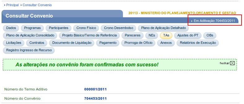 Para o exemplo, vamos confirmar os ajustes realizados nas abas Cronograma Físico, Cronograma