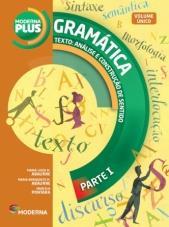 Língua Portuguesa Gramática Texto: análise e construção de sentido Autor: Marcela Pontara, Maria Luiza M.