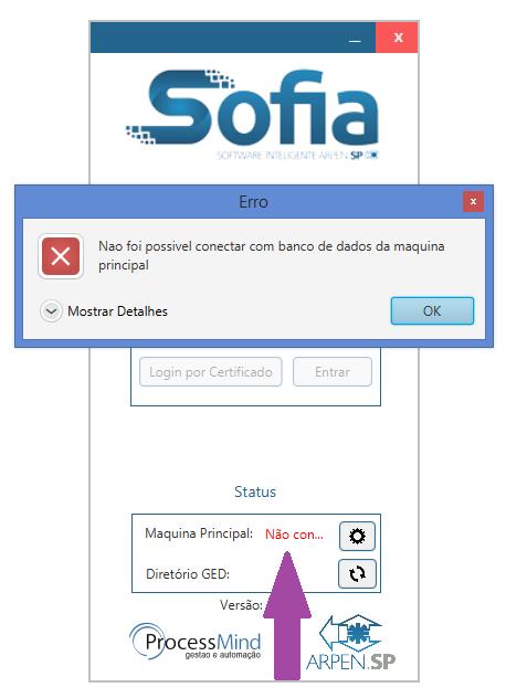 acessar o Sofia se o Status for "Conectado" para a Máquina Principal e Acessível para o Diretório GED.