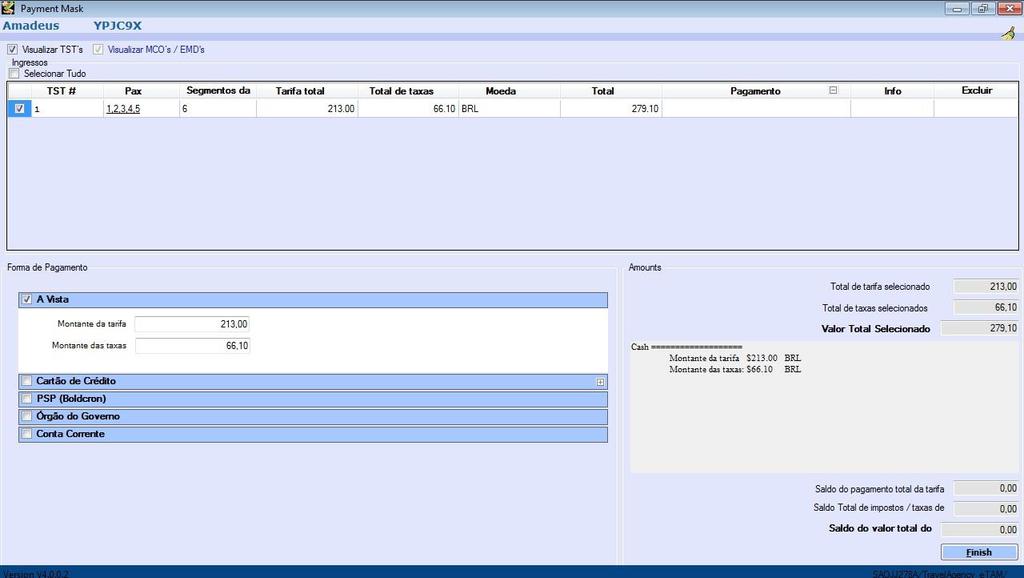A Payment Mask surgirá na tela. Selecione a TST a ser paga na parte superior e abaixo escolha a Forma de pagamento desejada.