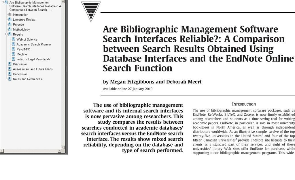 Texto em PDF FITZGIBBONS, Megan; MEERT, Deborah. Are Bibliographic Management Software Search Interfaces Reliable?