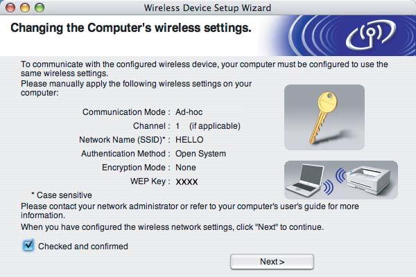 Configuração sem fios para Macintosh utilizando a aplicação de instalação automática da Brother r Para comunicar com o dispositivo sem fios configurado, tem de configurar o computador para utilizar