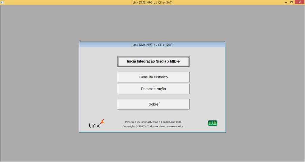 Execução do Sistema Linx DMS NFC-e / CF-e (SAT) Execute o módulo Linx DMS NFC-e / CF-e (SAT).