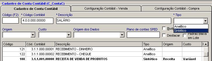 Informe um Tipo para a Conta Contábil. Sintético: A conta sintética é um grupo de várias contas analíticas.