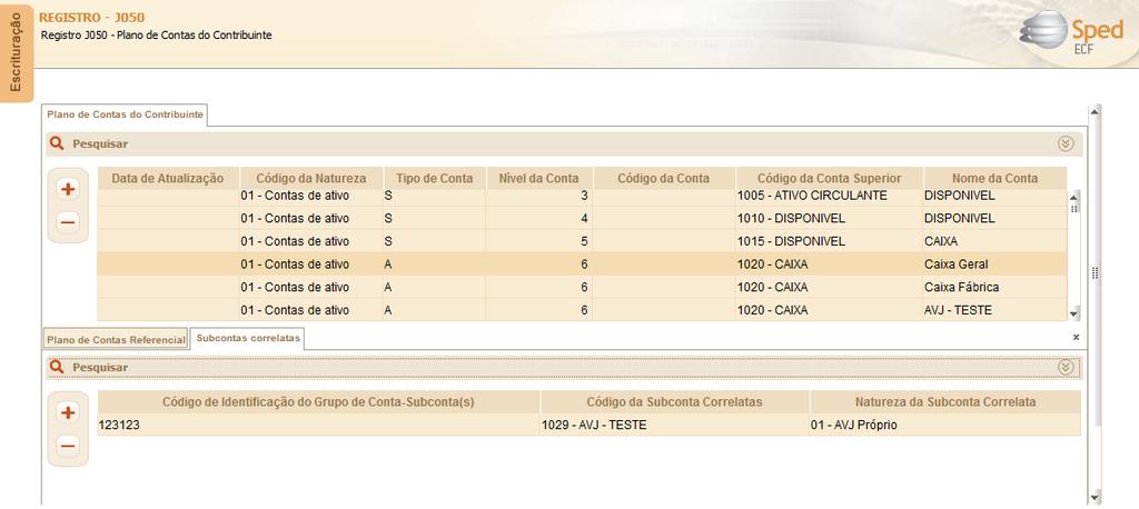 REGISTRO J050 PLANO DE CONTAS DO CONTRIBUINTE Preenchimento automático do ECD J053 Subcontas correlatas exigência da