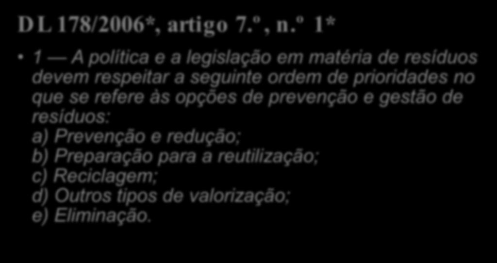 O Regime Geral dos Resíduos de 2006 e a Revisão de 2011: do Decreto-Lei n.º 178/2006 para o Decreto-Lei n.