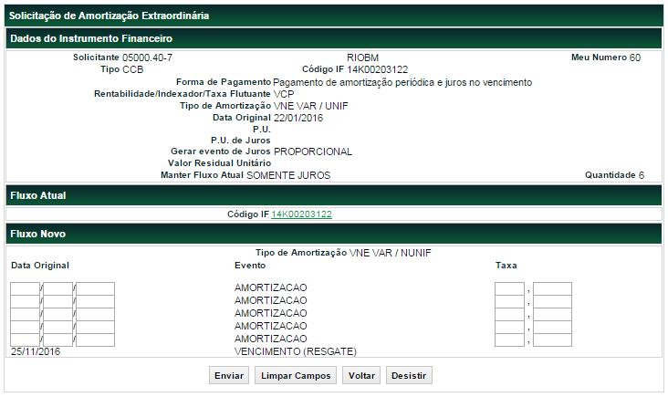 Tela Exemplo de Solicitação de Amortização Extraordinária Fluxo Novo de ativo com rentabilidade diferente de VCP prefixado dos campos da Tela Solicitação de Amortização Extraordinária - Fluxo novo de