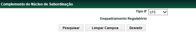 Complemento do Núcleo de Subordinação de LFS Menu Títulos e Valores Mobiliários >