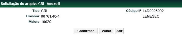 Solicitação de Arquivo CRI - Anexo II Menu Títulos e Valores Mobiliários > Consultas > Solicitação de Arquivo CRI Anexo II Visão Geral Consulta disponível para o instrumento financeiro imobiliário