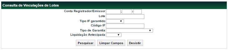 Diretos Creditórios > Vinculações de Lotes Funções Títulos e Valores Mobiliários Menu Títulos e Valores Mobiliários > Consultas > Direitos Creditórios > Vinculações de Lotes Visão Geral Consulta