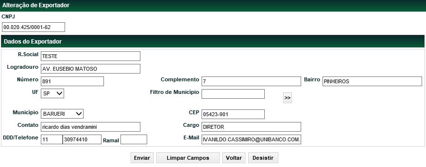 Ação: Alteração de Exportador Funções Títulos e Valores Mobiliários Ao escolher a opção Alterar, é apresentada tela com os dados cadastrais do