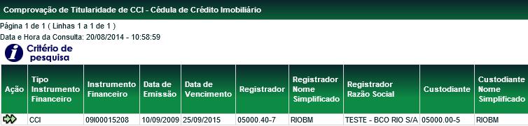 Comprovação de Titularidade CCI Menu Títulos e Valores Mobiliários > Instrumento Financeiro > Comprovação de Titularidade de CCI > Comprovação de Titularidade de CCI Comprovação de Titularidade de