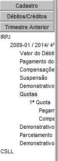 Ficha Valor do Débito Ficha Demonstrativo do Saldo a Pagar do Débito em Quotas Pagamento do imposto Divisão em quotas O imposto apurado em cada trimestre deverá ser pago, em quota única, até o último