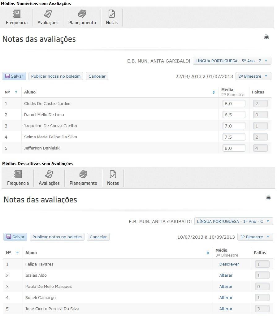 19 Orientações para utilização do sistema EducaWeb d) Publicação das notas descritivas e numéricas Para que as médias dos períodos avaliativos sejam exibidas no boletim dos alunos e também exportadas