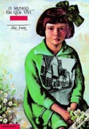 O mundo em que vivi, de Ilse Losa I. Rodeia a alínea correta. 1. No início da obra, a narradora vivia com os avós paternos numa pequena casa da aldeia.