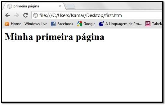 Informações principais Exemplo de um documento : <head> <head> <title>primeira