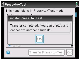 Quando a transferência estiver concluída, a unidade portátil recetora é reiniciada no modo Premir para Testar e a unidade portátil emissora apresenta uma mensagem de confirmação.