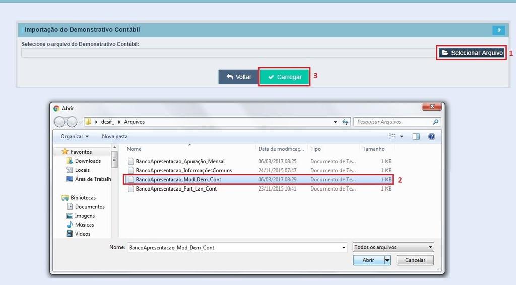 - Selecione o arquivo de Demonstrativo