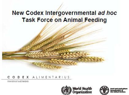 FORÇA-TAREFA DO CODEX ALIMENTAÇÃO ANIMAL (Final draft TFAF ewg 2012) a) GUIA PARA AUTORIDADES LISTAREM E PRIORIZAREM OS RISCOS DA SUA ALIMENTAÇÃO ANIMAL Critério 1: