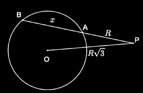 Exemplo: Seja P um ponto exterior a um círculo de centro O e raio R e tal que OP = R 3.