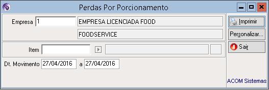 Relatório Perdas por Porcionamento: mostra as