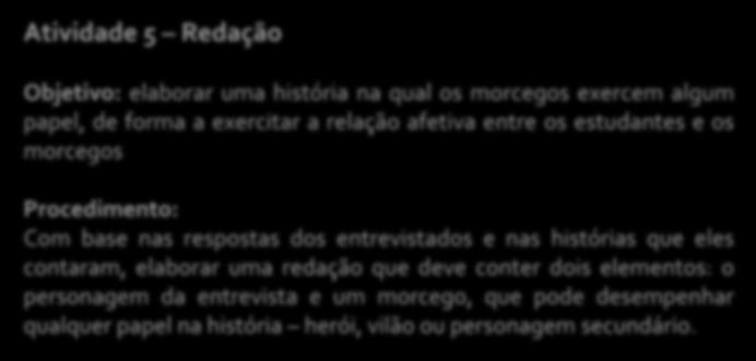 Na atividade realizada, observamos uma pequena dificuldade dos estudantes em elaborar perguntas para pessoas que não tem conhecimento sobre morcegos.