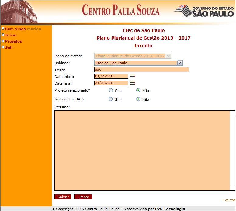 PROFESSOR Se o projeto não necessitar de HAE, assinale NÃO e siga o preenchimento das telas seguintes.