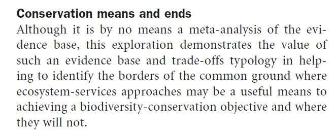 Os meios e os fins da conservação Conhecer as evidências e as trocas dos ganhos e perdas(tradeoffs) para identificar as fronteiras do território onde as propostas de