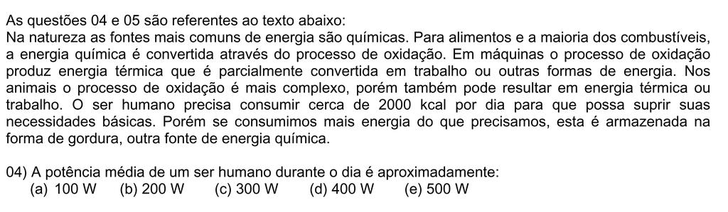 Prova Comentada Olimpíada Brasileira de Física 011 Note que, de acordo com a solução do problema anterior, 1g/cm 10kg/m. Logo, uma pessoa com um IMC de g/cm equivale a 0kg/m na tabela.