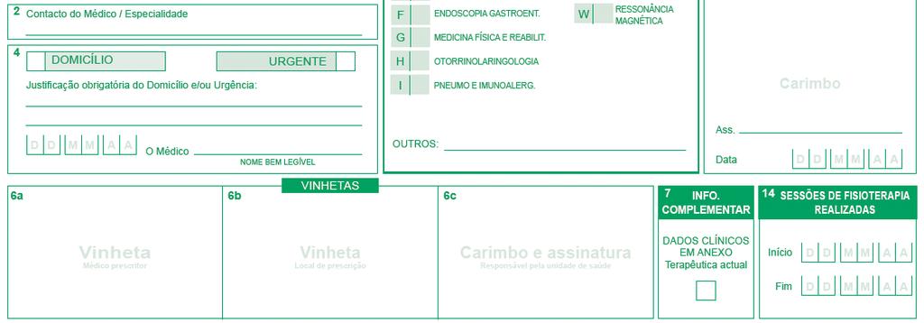 B Identificação do Médico Prescritor e do Local de Prescrição A requisição terá de conter obrigatoriamente os seguintes dados identificativos do médico prescritor e do local onde foi efetuada a