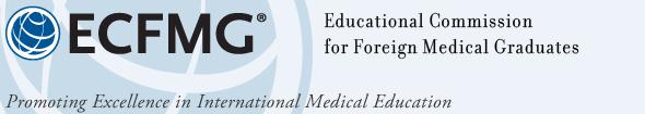Necessidade de acreditação da escola médica para o requerimento para a certificação pelo ECFMG O ECFMG anunciou que, a partir de 2023, os médicos que se inscreverem para obter a certificação do ECGMG