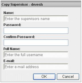 7.6 Copiar uma conta de supervisor Você pode criar uma nova conta de supervisor baseada em uma existente. Todas as filas que tiverem sido selecionadas para serem monitoradas são copiadas.