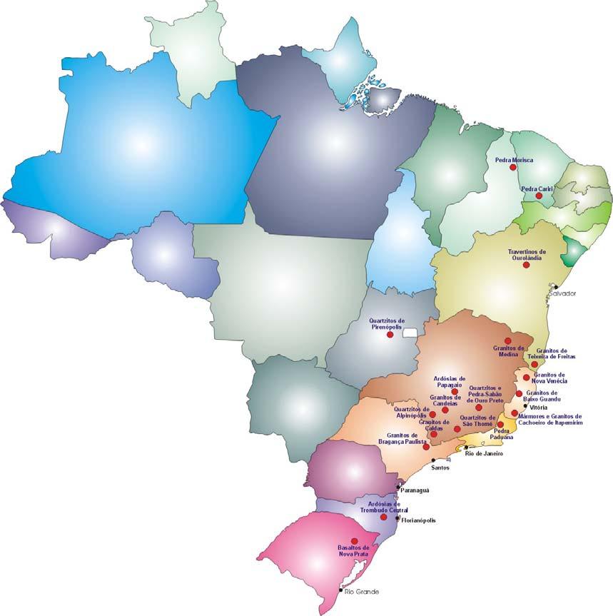 LOCALIZAÇÃO DOS ARRANJOS / AGLOMERAÇÕES PRODUTIVAS DE ROCHAS NO BRASIL Roraima Amapá Acre Amazonas Rondônia Mato Grosso Mato Grosso Sul Santa Catarina Pará